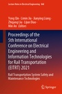 Cover: Proceedings of the 5th International Conference on Electrical Engineering and Information Technologies for Rail Transportation (EITRT) 2021 - Springer
