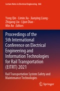 Cover: Proceedings of the 5th International Conference on Electrical Engineering and Information Technologies for Rail Transportation (EITRT) 2021 - Springer