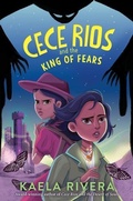 Cover: Cece Rios and the King of Fears - HarperCollins
