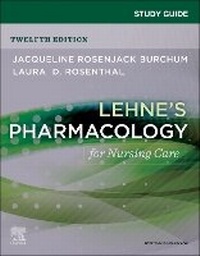 Abbildung von: Study Guide for Lehne's Pharmacology for Nursing Care - Churchill Livingstone