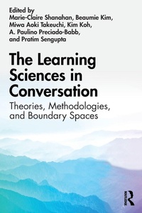 Enlarge image Cover: The Learning Sciences in Conversation - Routledge