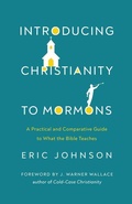 Cover: Introducing Christianity to Mormons - Harvest House Publishers,U.S.
