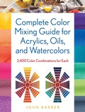 Cover: Complete Color Mixing Guide for Acrylics, Oils, and Watercolors - Stackpole Books