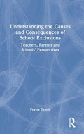 Cover: Understanding the Causes and Consequences of School Exclusions - Routledge