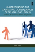Cover: Understanding the Causes and Consequences of School Exclusions - Routledge