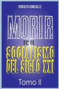 Cover: Morir en el Socialismo del Siglo XXI - IngramSpark