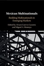Cover: Mexican Multinationals - Cambridge University Press