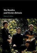 Cover: The Beatles and Sixties Britain - Cambridge University Press