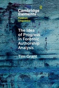 Cover: The Idea of Progress in Forensic Authorship Analysis - Cambridge University Press