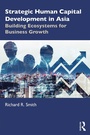 Cover: Strategic Human Capital Development in Asia - Routledge