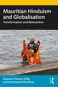 Abbildung von: Mauritian Hinduism and Globalisation - Routledge India