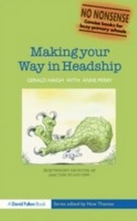 Enlarge image Cover: Making your Way in Headship - David Fulton Publishers Ltd