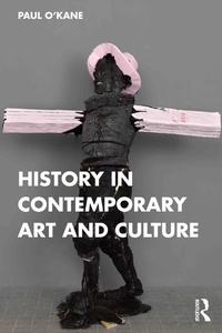 Abbildung von: History in Contemporary Art and Culture - Routledge