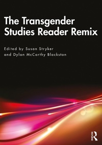 Abbildung von: The Transgender Studies Reader Remix - Routledge