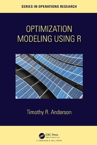 Abbildung von: Optimization Modelling Using R - Chapman & Hall/CRC
