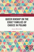 Cover: Queer Kinship on the Edge? Families of Choice in Poland - Routledge
