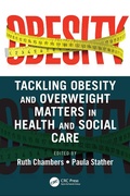 Cover: Tackling Obesity and Overweight Matters in Health and Social Care - CRC Press