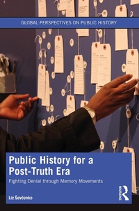 Abbildung von: Public History for a Post-Truth Era - Routledge