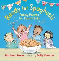 Abbildung von: Ready for Spaghetti: Funny Poems for Funny Kids - Walker Books Ltd
