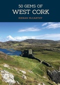 Cover: 50 Gems of West Cork - Amberley Publishing