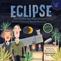 Cover: Eclipse: How the 1919 Solar Eclipse Proved Einstein's Theory of General Relativity (MOMENTS IN SCIENCE, #4) - Mims House, LLC.