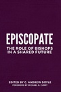 Cover: Episcopate - Naval Institute Press