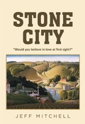 Cover: Stone City - Page Publishing, Inc.