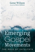 Cover: Emerging Gospel Movements - Wipf & Stock Publishers