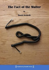 Enlarge image Cover: The Fact of The Matter - Hesketh House Publishing