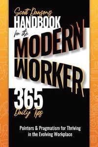 Abbildung von: Handbook for the Modern Worker (365 Daily Tips) - Knight Rose Press