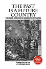 Cover: The Past is a Future Country - Imprint Academic