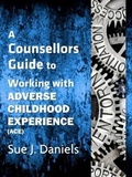 Cover: Working with Adverse Childhood Experience (ACE) - Trauma Writers Publishing