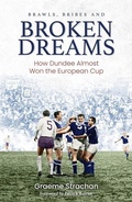 Cover: Brawls; Bribes and Broken Dreams - Pitch Publishing Ltd