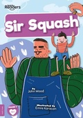 Cover: Sir Squash - BookLife Publishing