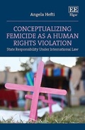 Cover: Conceptualizing Femicide as a Human Rights Violation - Edward Elgar Publishing