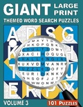 Cover: GIANT, LARGE PRINT, THEMED WORD SEARCH PUZZLES, Volume 3 - Clever Eddy