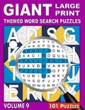 Cover: GIANT, LARGE PRINT, THEMED WORD SEARCH PUZZLES, Volume 9 - Clever Eddy