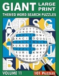 Cover: GIANT, LARGE PRINT, THEMED WORD SEARCH PUZZLES, Volume 11 - Clever Eddy