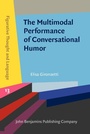 Cover: Multimodal Performance of Conversational Humor - John Benjamins Publishing Company