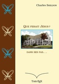 Cover: Que ferait J&eacute;sus ? - BoD - Books on Demand