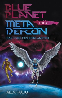 Abbildung von: Blue Planet Meta Defcon - Teil 4 - BoD - Books on Demand