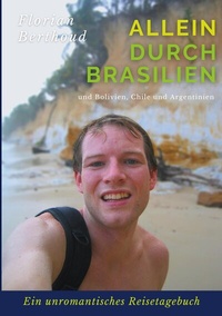 Abbildung von: Allein durch Brasilien - BoD - Books on Demand