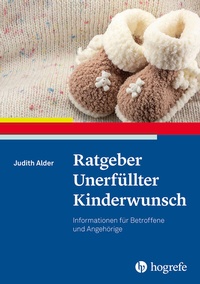 Abbildung von: Ratgeber Unerfüllter Kinderwunsch - Hogrefe