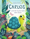Cover: Carlos und die Suche nach dem Gl&uuml;ck - Alibri