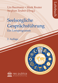 Cover: Seelsorgliche Gespr&auml;chsf&uuml;hrung - res publica Wissenschaftsverlag Ingo Naumann