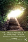 Cover: The Language of the Soul in Narrative Therapy - Routledge