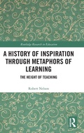 Cover: A History of Inspiration through Metaphors of Learning - Routledge