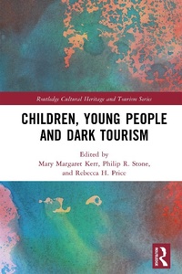 Abbildung von: Children, Young People and Dark Tourism - Routledge