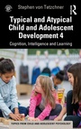 Cover: Typical and Atypical Child Development 4 Cognition, Intelligence and Learning - Routledge