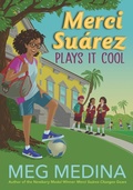 Cover: Merci Suarez Plays It Cool - Candlewick Press,U.S.
